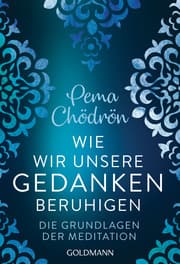 Cover von Wie wir unsere Gedanken beruhigen