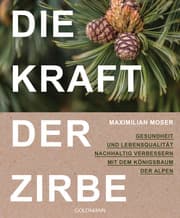 Cover von Die Kraft der Zirbe