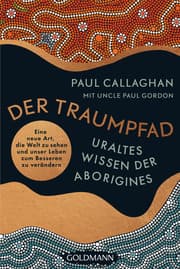 Cover von Der Traumpfad - Uraltes Wissen der Aborigines