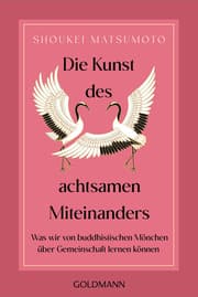 Cover von Die Kunst des achtsamen Miteinanders