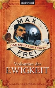 Cover von Die Volontäre der Ewigkeit