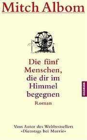 Cover von Die fünf Menschen, die dir im Himmel begegnen