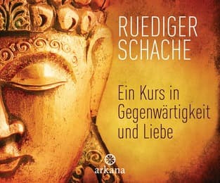 Cover von Ein Kurs in Gegenwärtigkeit und Liebe