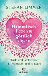 Cover von Himmlisch lieben und göttlich vögeln