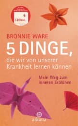 Cover von 5 Dinge, die wir von unserer Krankheit lernen können