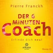 Cover von Der 6 Minuten Coach - Erfinde dich neu