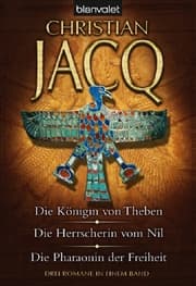Cover von Die Königin von Theben/Die Herrscherin vom Nil/Die Pharaonin der Freiheit