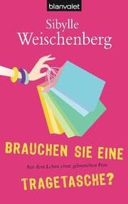 Cover von Brauchen Sie eine Tragetasche?