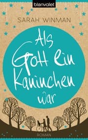 Cover von Als Gott ein Kaninchen war