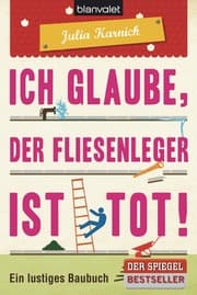 Cover von Ich glaube, der Fliesenleger ist tot!