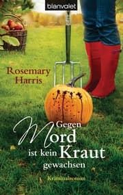 Cover von Gegen Mord ist kein Kraut gewachsen