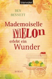 Cover von Mademoiselle Melon erlebt ein Wunder
