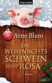 Cover von Ein Weihnachtsschwein sieht rosa