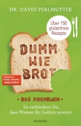 Cover von Dumm wie Brot - Das Kochbuch