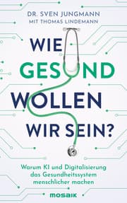 Cover von Wie gesund wollen wir sein?