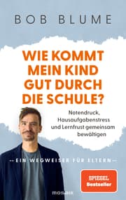 Cover von Wie kommt mein Kind gut durch die Schule?