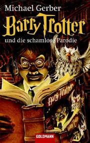 Cover von Barry Trotter und die schamlose Parodie