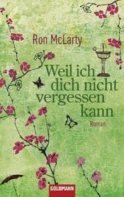 Cover von Weil ich dich nicht vergessen kann