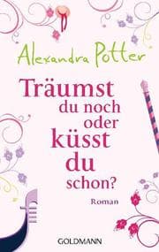 Cover von Träumst du noch, oder küsst du schon?
