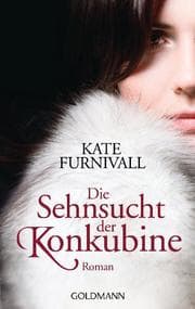 Cover von Die Sehnsucht der Konkubine