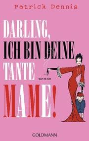 Cover von Darling, ich bin deine Tante Mame!