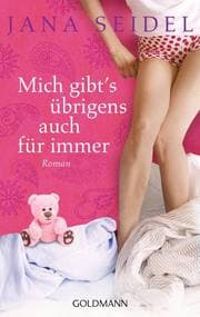 Cover von Mich gibt's übrigens auch für immer