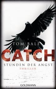 Cover von CATCH - Stunden der Angst