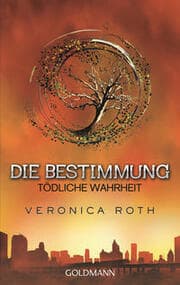 Cover von Die Bestimmung - Tödliche Wahrheit