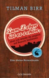 Cover von Zum Leben ist es schön, aber ich würde da ungern auf Besuch hinfahren