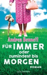 Cover von Für immer oder zumindest bis morgen