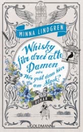 Cover von Whisky für drei alte Damen oder Wer geht denn hier am Stock?