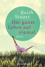 Cover von Das ganze Leben auf einmal