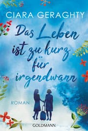 Cover von Das Leben ist zu kurz für irgendwann