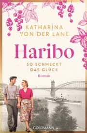 Cover von Haribo - So schmeckt das Glück
