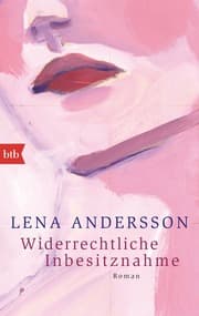 Cover von Widerrechtliche Inbesitznahme