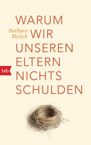 Cover von Warum wir unseren Eltern nichts schulden
