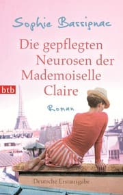 Cover von Die gepflegten Neurosen der Mademoiselle Claire