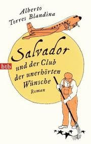 Cover von Salvador und der Club der unerhörten Wünsche