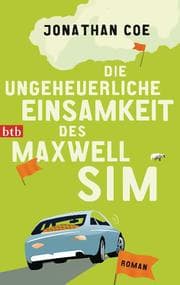 Cover von Die ungeheuerliche Einsamkeit des Maxwell Sim
