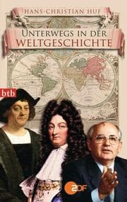 Cover von Unterwegs in der Weltgeschichte