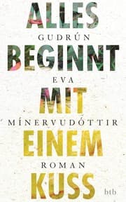 Cover von Alles beginnt mit einem Kuss