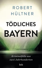 Cover von Tödliches Bayern