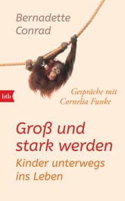Cover von Groß und stark werden: Kinder unterwegs ins Leben
