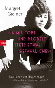 Cover von 'In mir tobt und brodelt stets etwas Gefährliches'