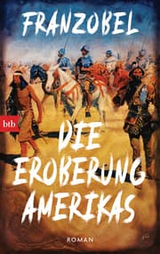 Cover von Die Eroberung Amerikas