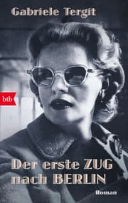 Cover von Der erste Zug nach Berlin