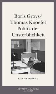 Cover von Politik der Unsterblichkeit