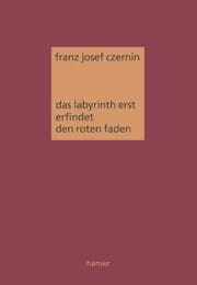 Cover von Das Labyrinth erst erfindet den roten Faden