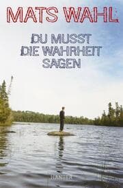 Cover von Du musst die Wahrheit sagen