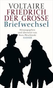 Cover von Voltaire - Friedrich der Große: Briefwechsel
